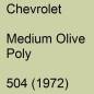 Preview: Chevrolet, Medium Olive Poly, 504 (1972).